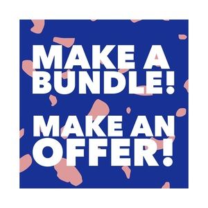Make a Bundle! Make an offer!